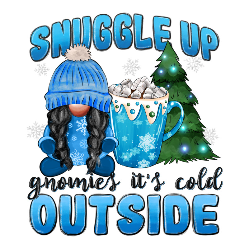 Snuggle Up Gnomies It's Cold Outside Premium Sweatshirt by MaliasSmallBusiness | Teevron