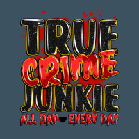 True Crime Junkie All Day Every Day Urban Heavy Tee | Teevron