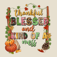 Thankful Blessed And Kind Of A Mess Urban Hoodie | Teevron
