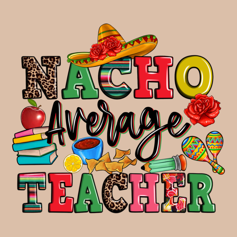 Nacho Average Teacher Urban Heavy Tee by JahusDesignShop | Teevron