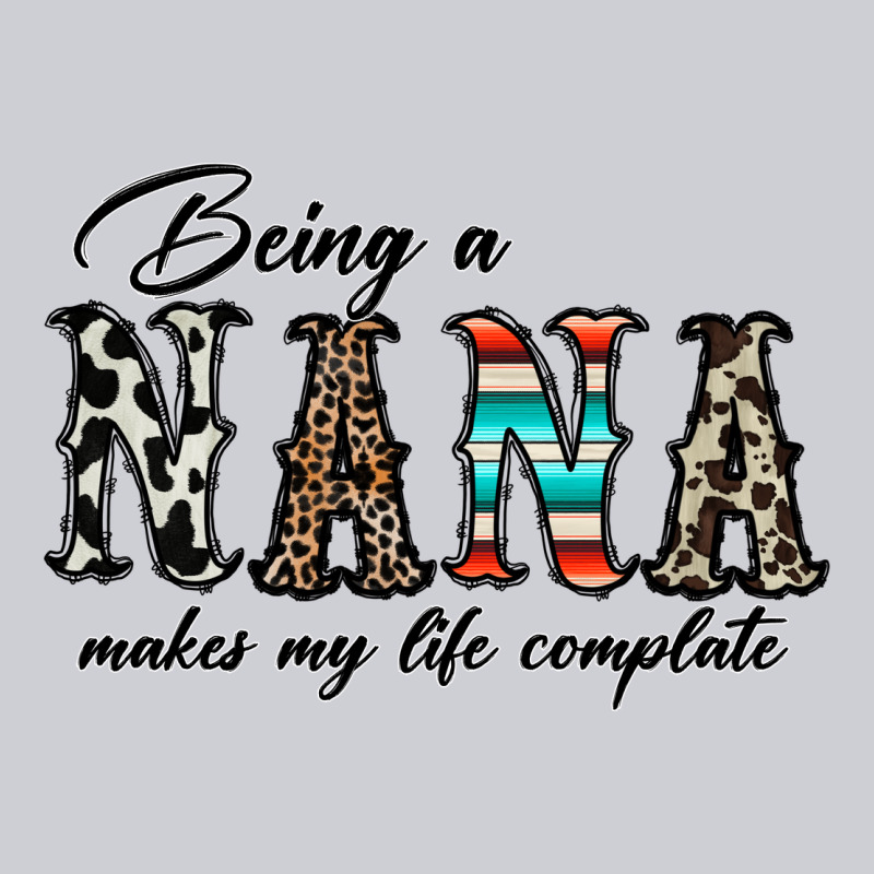 Being Nana Makes My Life Complate Heavyweight Sweatshirt by CowhideDigitalArt | Teevron