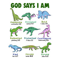 god says i am dinosaurs | Teevron