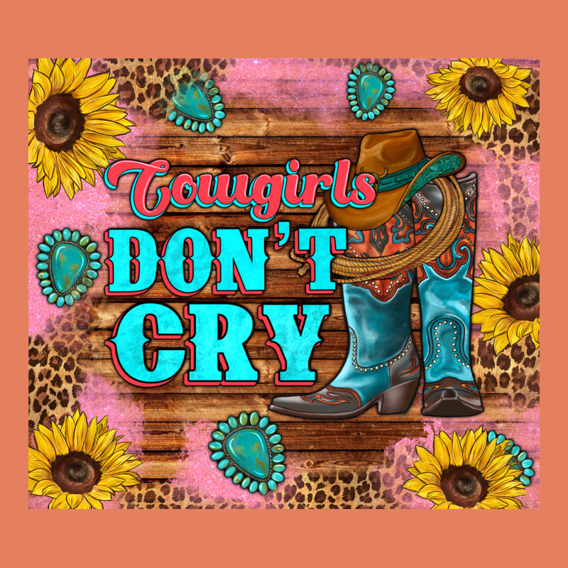 Cowgirls Don't Crty Boots Hat Sunflowers Tumbler Classic Tee by Artiststas | Teevron