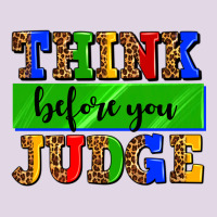 Think Before You Judge Classic Tee | Teevron