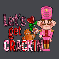 Lets Get Crackin With Nutcrackers Ado Long Sleeve Tee | Teevron