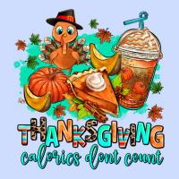 Thanksgiving Calories Dont Count Urban Heavy Tee | Teevron