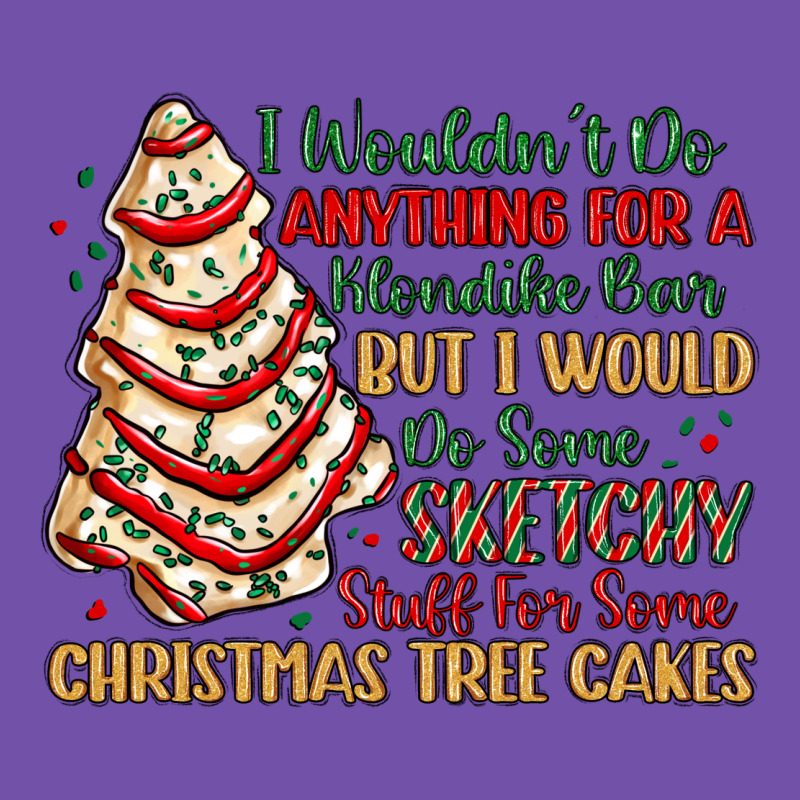 Sketchy Stuff For Some Christmas Tree Cakes Premium Sweatshirt by MaliasSmallBusiness | Teevron