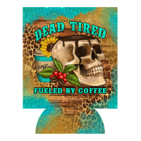 dead tired fueled by coffee 12 oz can cooler (regular) | Teevron