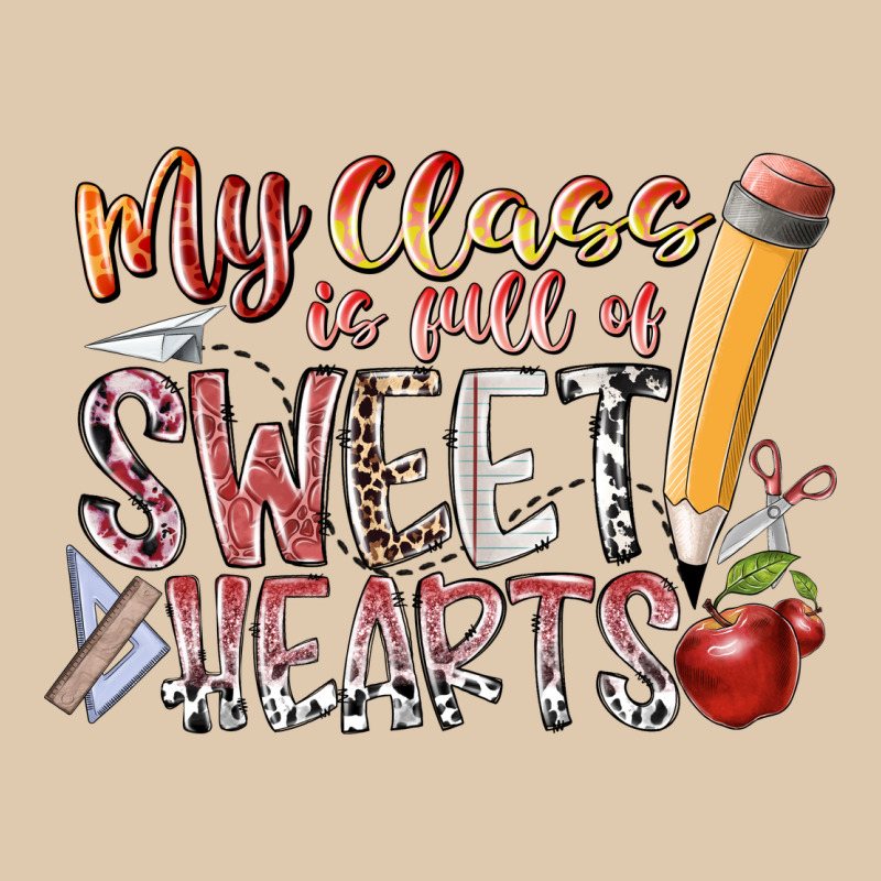My Class Is Full Of Sweet Hearts Heavyweight Sweatshirt by RacoonDesign | Teevron