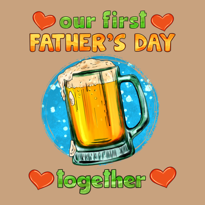 Our First Father's Day Together And Beer Vintage Tee by HRA Design Shop | Teevron