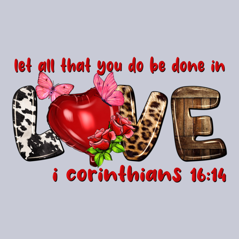 Let All That You Do Be Done In Love I Corinthians Heavyweight Hoodie by NancyCooperArtShop | Teevron