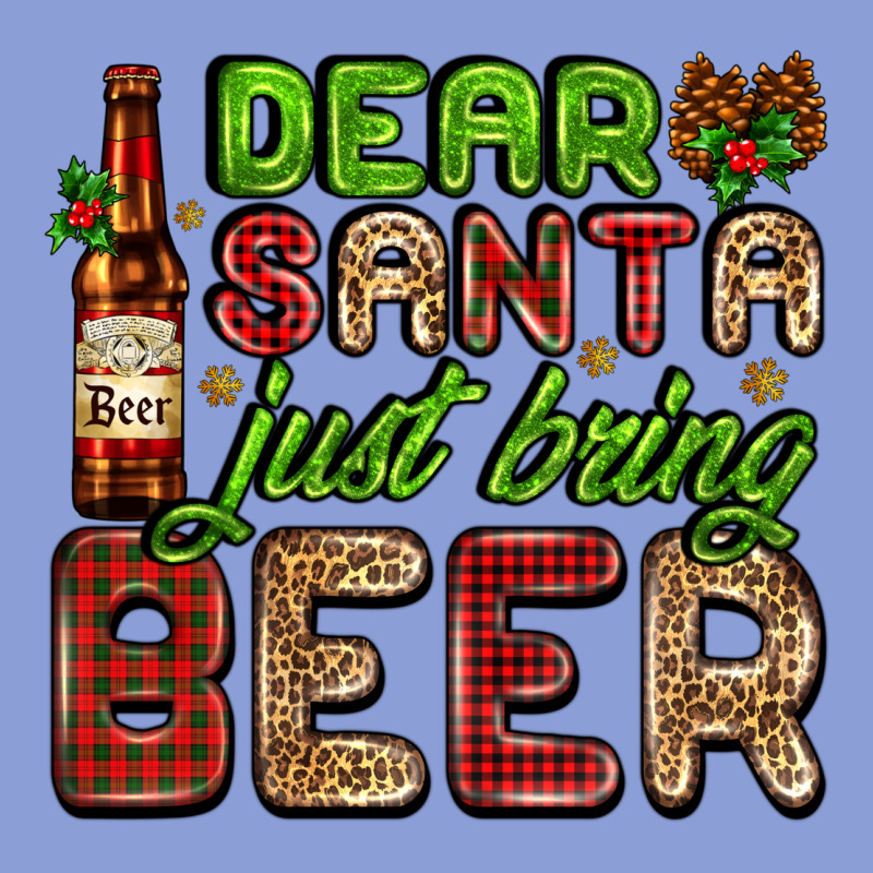Dear Santa Just Bring A Beer With A Beer Bottle Long Sleeve Tee by AdoDesignShop | Teevron