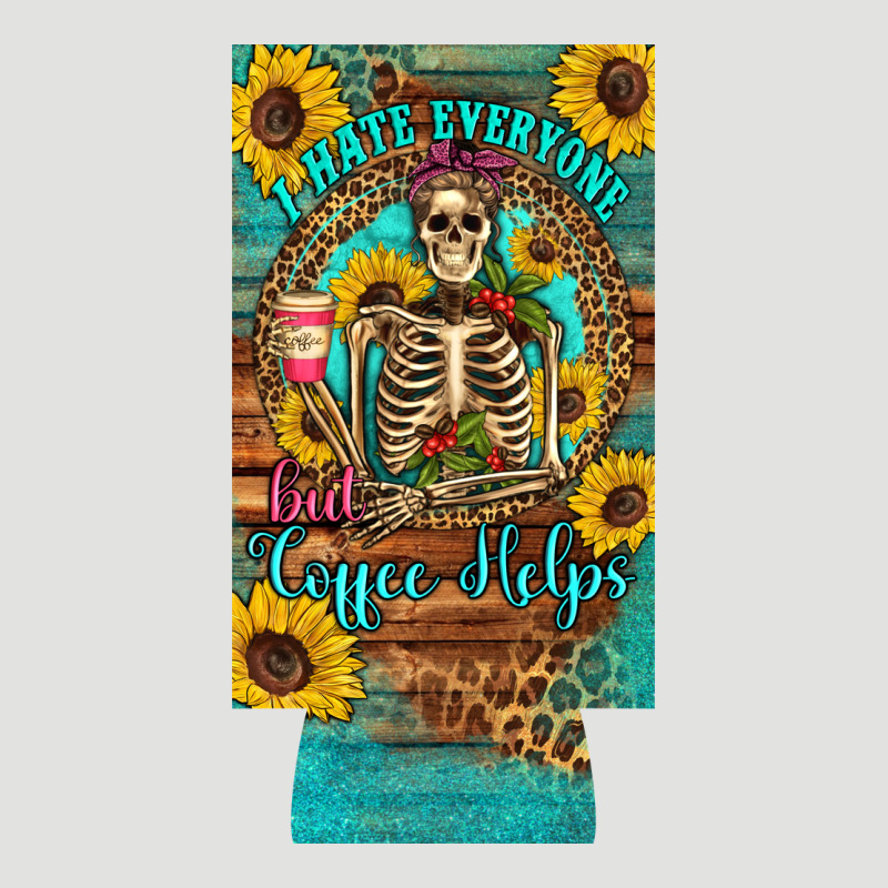 I Hate Everyone But Coffee Helps Western Skeleton Coffee Sunflowers 12 Classic Tee by Artiststas | Teevron