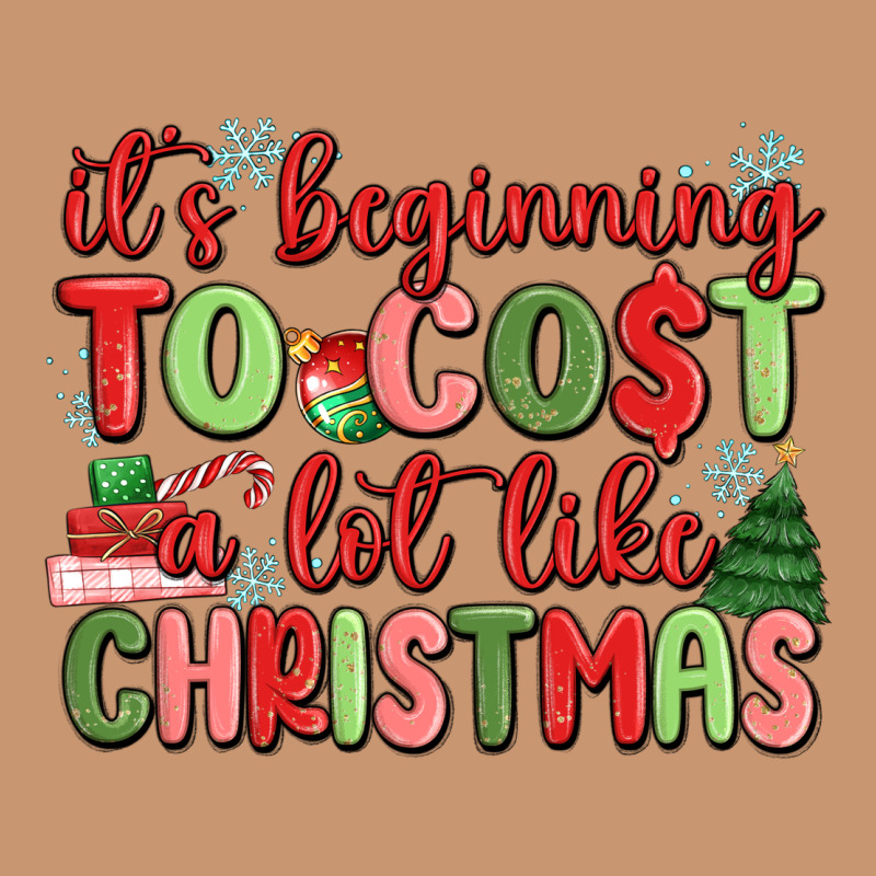 It's Beginning To Cost A Lot Like Christmas Heavyweight Hoodie by MaliasSmallBusiness | Teevron