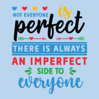 Not Everyone Is Perfect. There Is Always An Imperf Classic Tee | Teevron