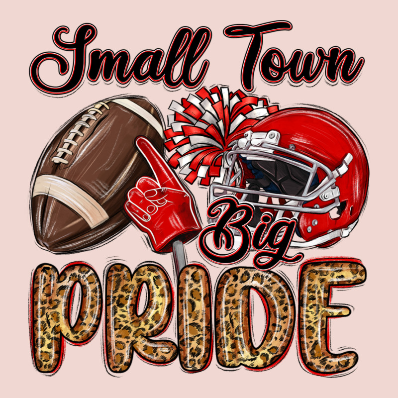 Small Town Big Pride Red Premium Sweatshirt by MaliasSmallBusiness | Teevron