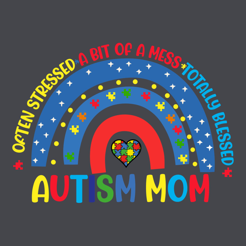 Often Stressed A Bit Of A Mess Totally Blessed Aut Classic Tee by CowhideDigitalArt | Teevron