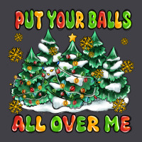 Put Your Balls All Over Me Heavyweight Hoodie | Teevron