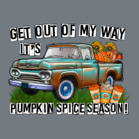 Get Out Of My Way It's Pumpkin Spice Season Heavyweight Sweatshirt | Teevron