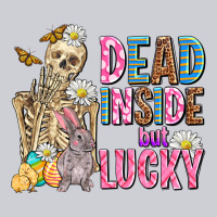 Easter Dead Inside But Lucky  With Skeleton Classic Tee | Teevron