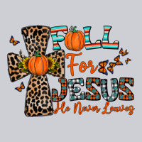 Fall For Jesus He Never Leaves Heavyweight Sweatshirt | Teevron