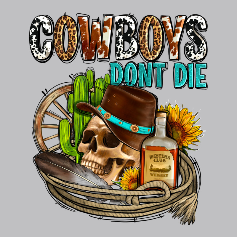Cowboys Don't Die Classic Tee by AdoDesignShop | Teevron
