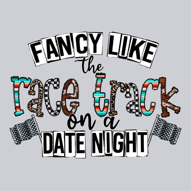 Fancy Like The Race Track On A Date Night Heavyweight Sweatshirt by CowhideDigitalArt | Teevron