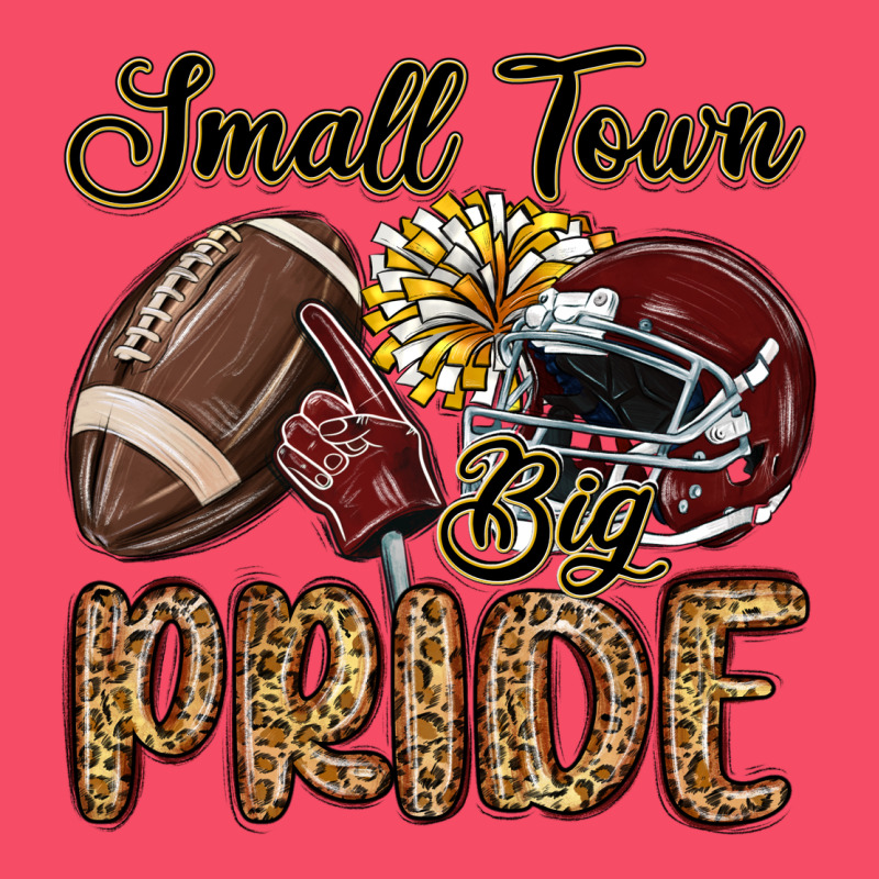 Small Town Big Pride Maroon Yellow Premium Sweatshirt by MaliasSmallBusiness | Teevron