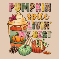 Pumpkin Spice Livin' My Best Life Urban Hoodie | Teevron