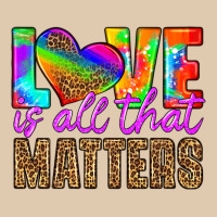 Love Is All That Matters Heavyweight Sweatshirt | Teevron