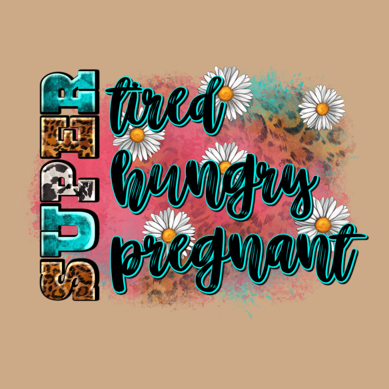 Super Tired Super Hungry Super Pregnant Vintage Hoodie by Zillion Design Studio | Teevron