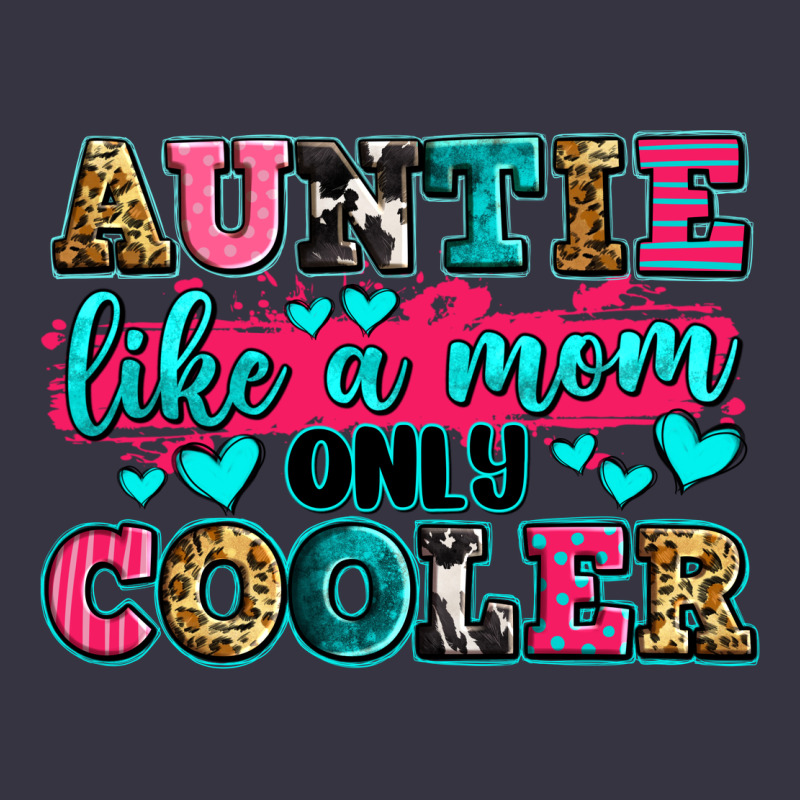 Auntie Like A Mom Only Cooler Vintage Hoodie by Zillion Design Studio | Teevron