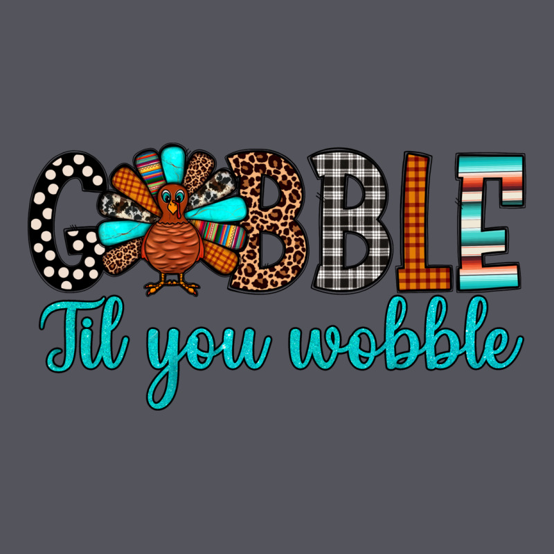 Gobble Til Tou Wobble Vintage Hoodie by JahusDesignShop | Teevron