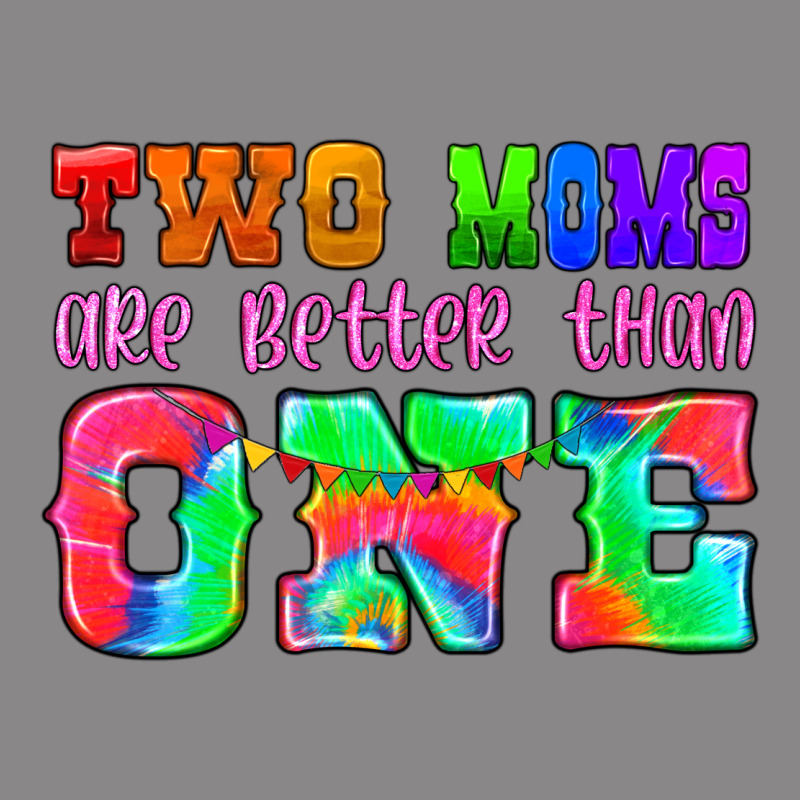 Two Moms Are Better Than One Vintage Tee by HRA Design Shop | Teevron