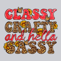 Classy Crafty And Hella Sassy Heavyweight Sweatshirt | Teevron