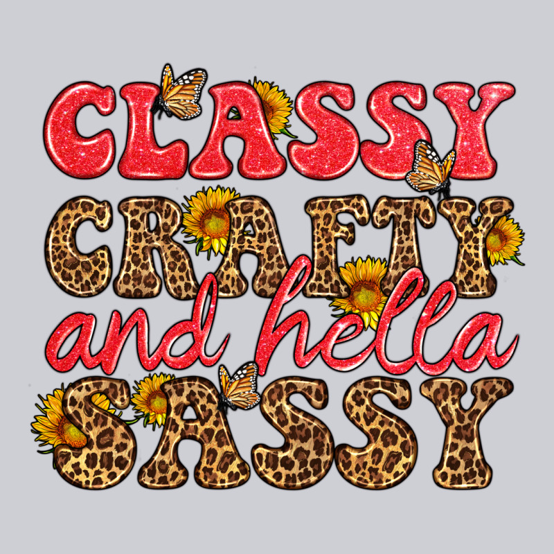 Classy Crafty And Hella Sassy Heavyweight Sweatshirt by HRA Design Shop | Teevron
