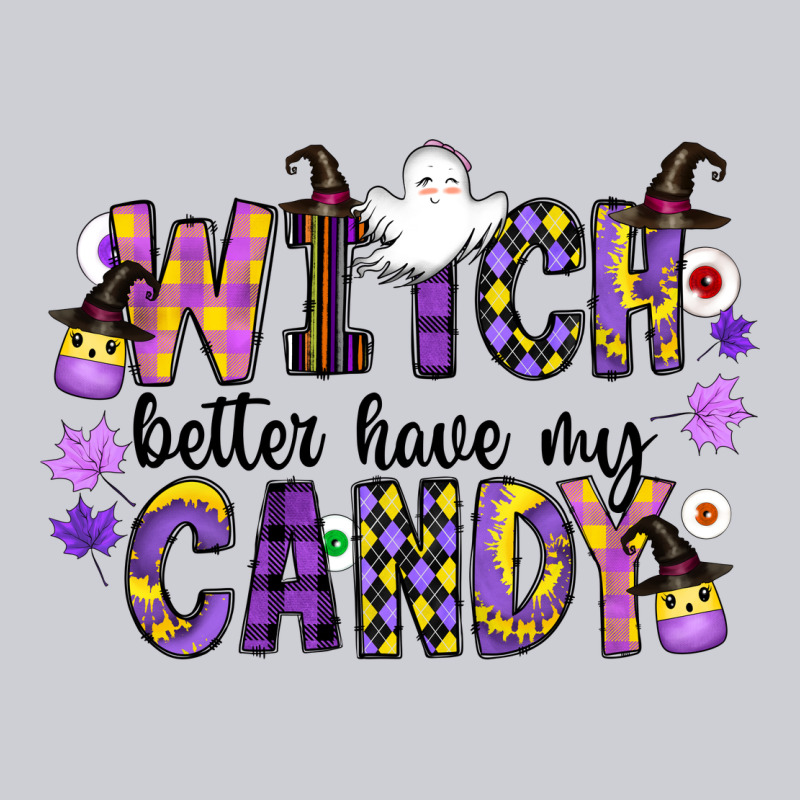 Witch Better Have My Candy Heavyweight Sweatshirt by CowhideDigitalArt | Teevron