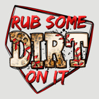 Rub Some Dirt On It Baseball Classic Tee | Teevron