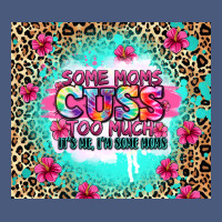 Some Moms Cuss Too Much It's Me I'm Some Moms Vintage Hoodie | Teevron