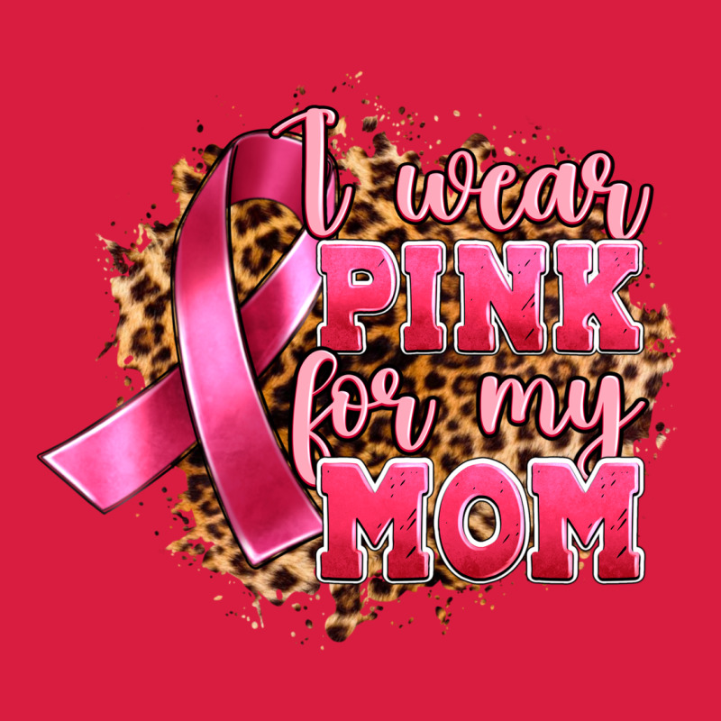 I Wear Pink For My Mom Premium Hoodie by Artiststas | Teevron