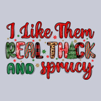 I Like Them Real Thick And Sprucy Heavyweight Hoodie | Teevron