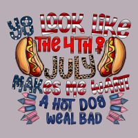 You Look Like The 4th Of July Makes Me Want A Hot Dog Weal Bad Vintage Tee | Teevron