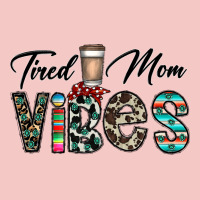 Tired Mom Vibes Urban Heavy Tee | Teevron