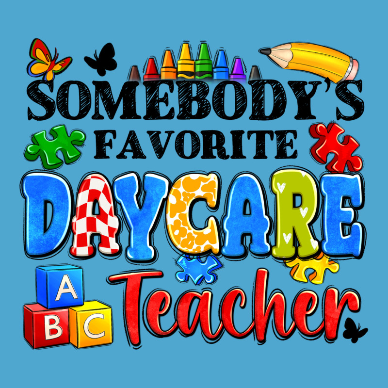 Somebody's Favorite Daycare Teacher Premium Hoodie by Artiststas | Teevron