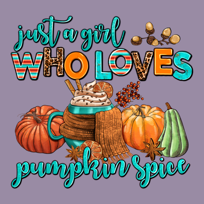 Just A Girl Who Loves Pumpkin Spice Classic Tee by AdoDesignShop | Teevron