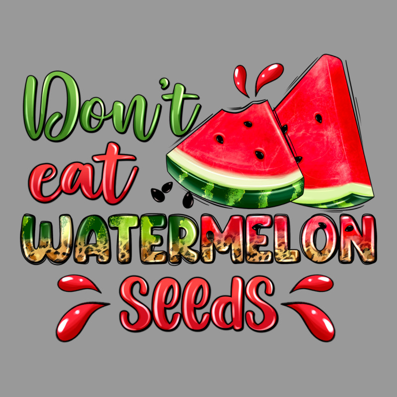 Don't Eat Watermelon Seeds Vintage Hoodie by Zillion Design Studio | Teevron