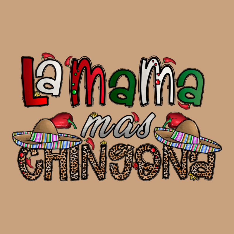 La Mama Mas Chingona Vintage Tee by CowhideDigitalArt | Teevron