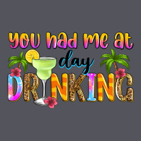 You Had Me At Day Drinking Vintage Hoodie | Teevron
