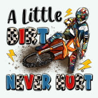 A Little Dirt Never Hurt Premium Hoodie | Teevron