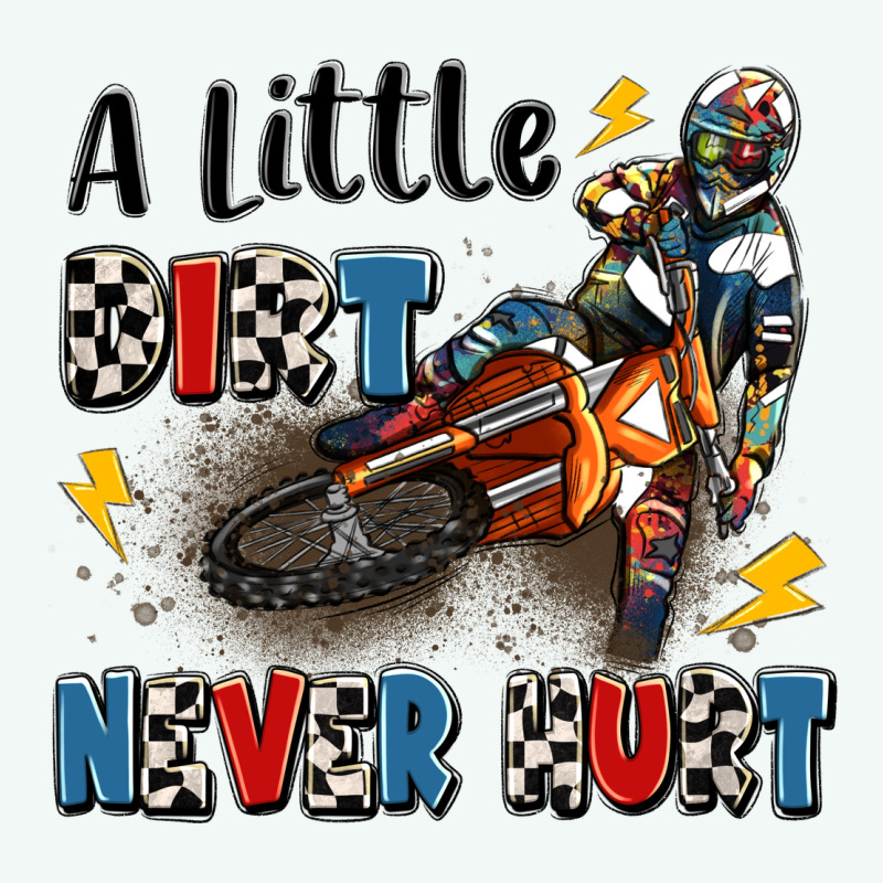 A Little Dirt Never Hurt Premium Hoodie by Artiststas | Teevron